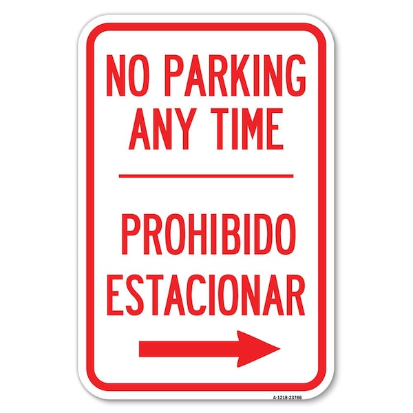 Signmission No Parking Anytime Prohibido Estacionar Heavy-Gauge Aluminum Sign, 12" x 18", A-1218-23766 A-1218-23766 - main